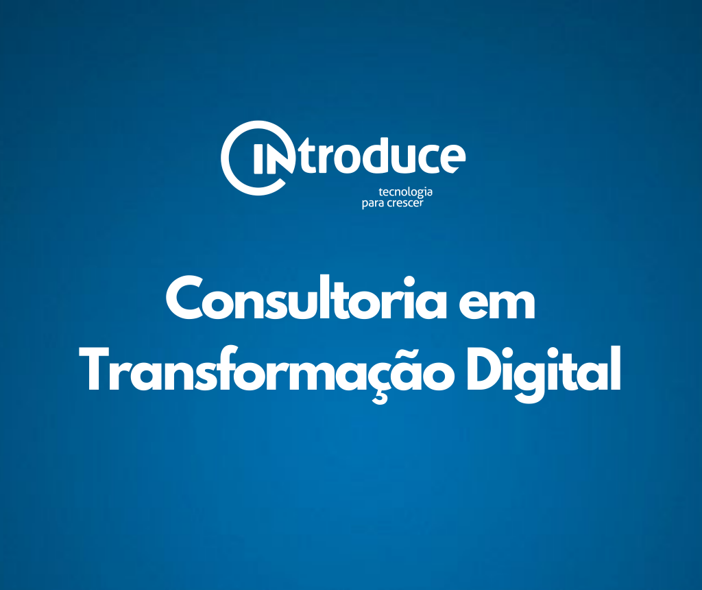 Como escolher uma consultoria em transformação digital?